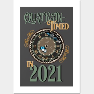 Quarantined in 2021 - Vintage Clock - Victorian Style Posters and Art
